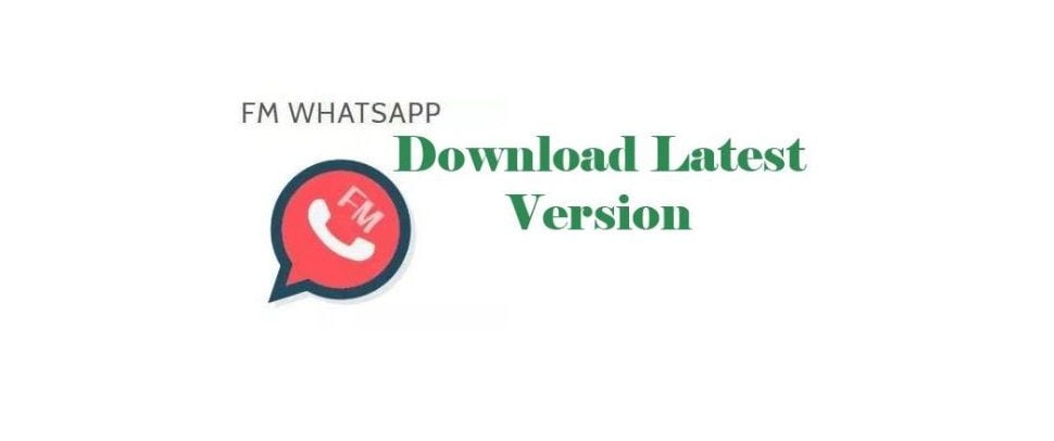 FM WhatsApp Latest Download